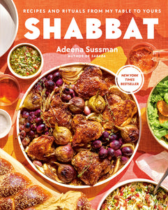 shabbat: recipes and rituals from my table to yours