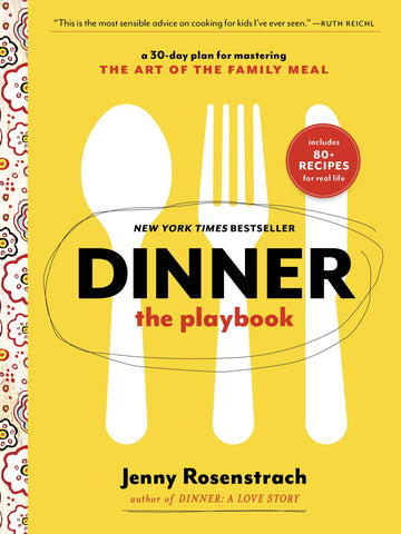 dinner: the playbook - a 30-day plan for mastering the art of the family meal