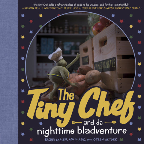 the tiny chef and da nighttime bladventure