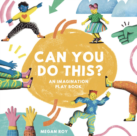 can you do this? an imagination play book