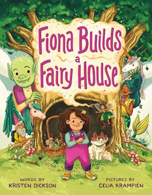 fiona builds a fairy house