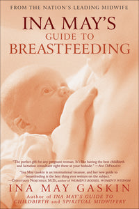 ina may's guide to breastfeeding