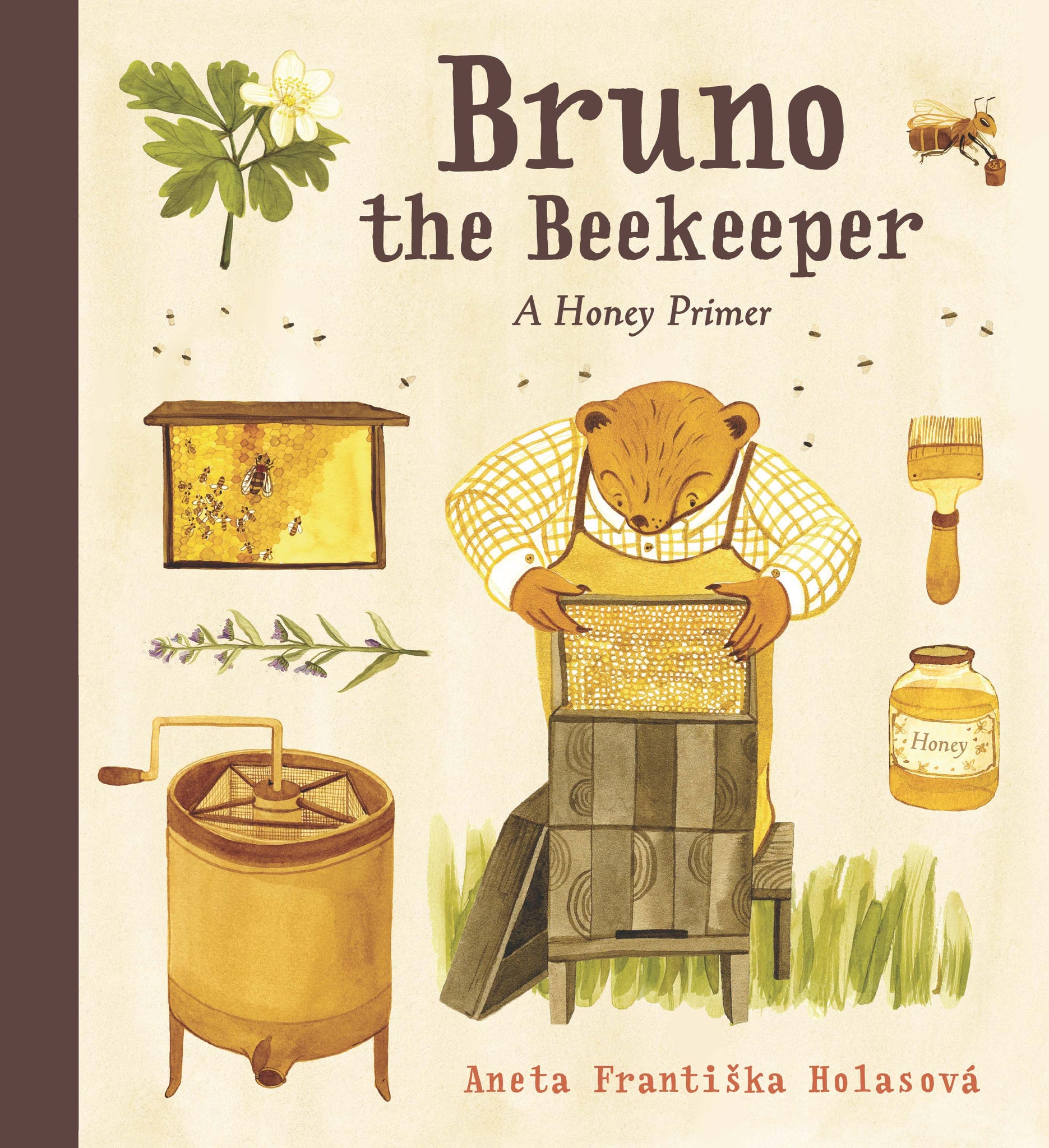 bruno the beekeeper: a honey primer
