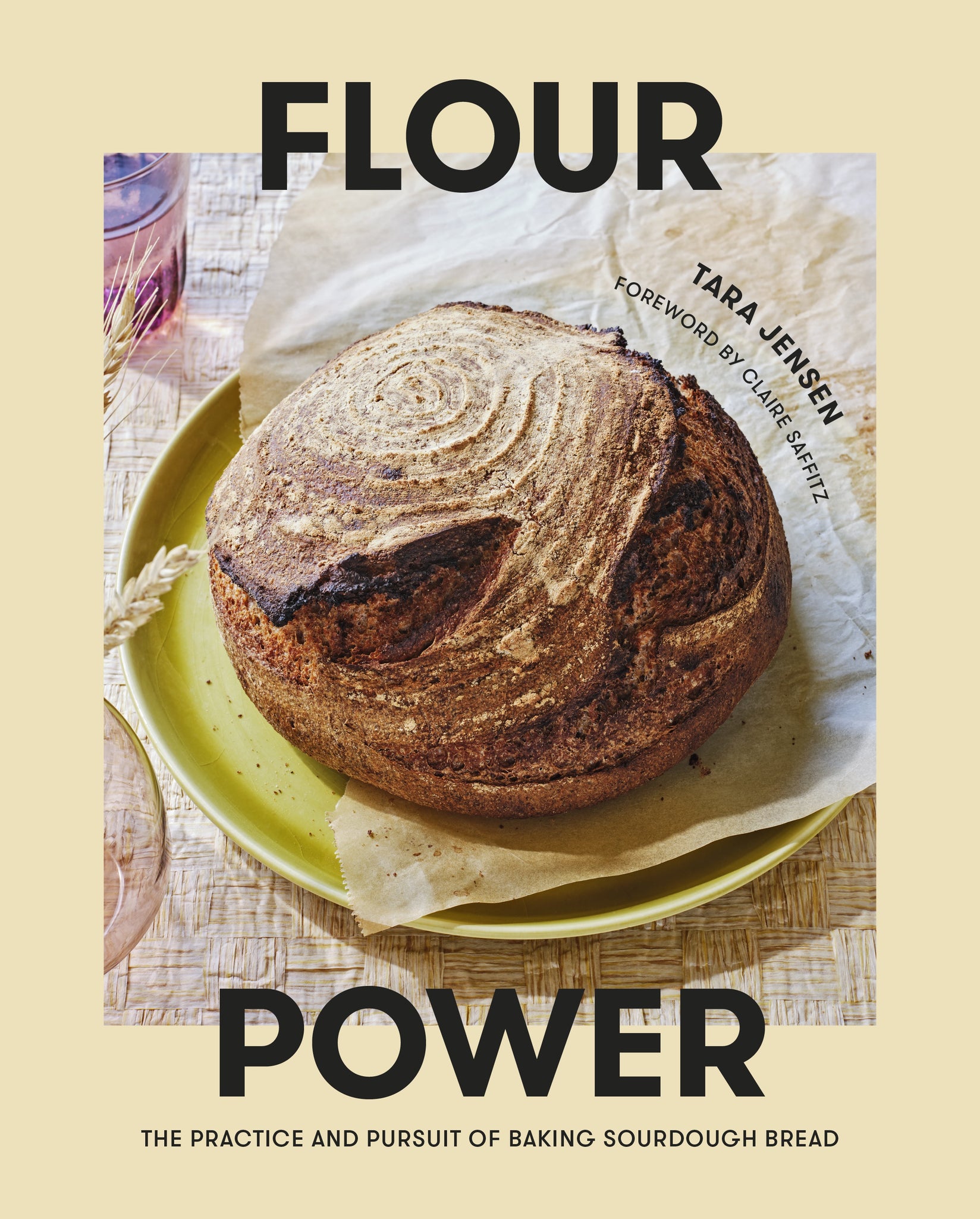 flour power: the practice and pursuit of baking sourdough bread