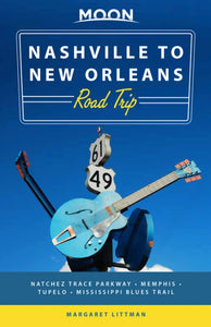moon guide: nashville to new orleans road trip