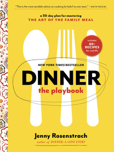 dinner: the playbook - a 30-day plan for mastering the art of the family meal