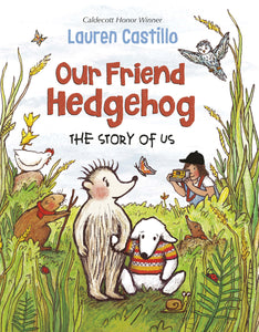 our friend hedgehog: the story of us